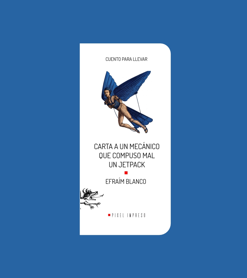 Portada de Carta a un mecánico que compuso mal un jetpack